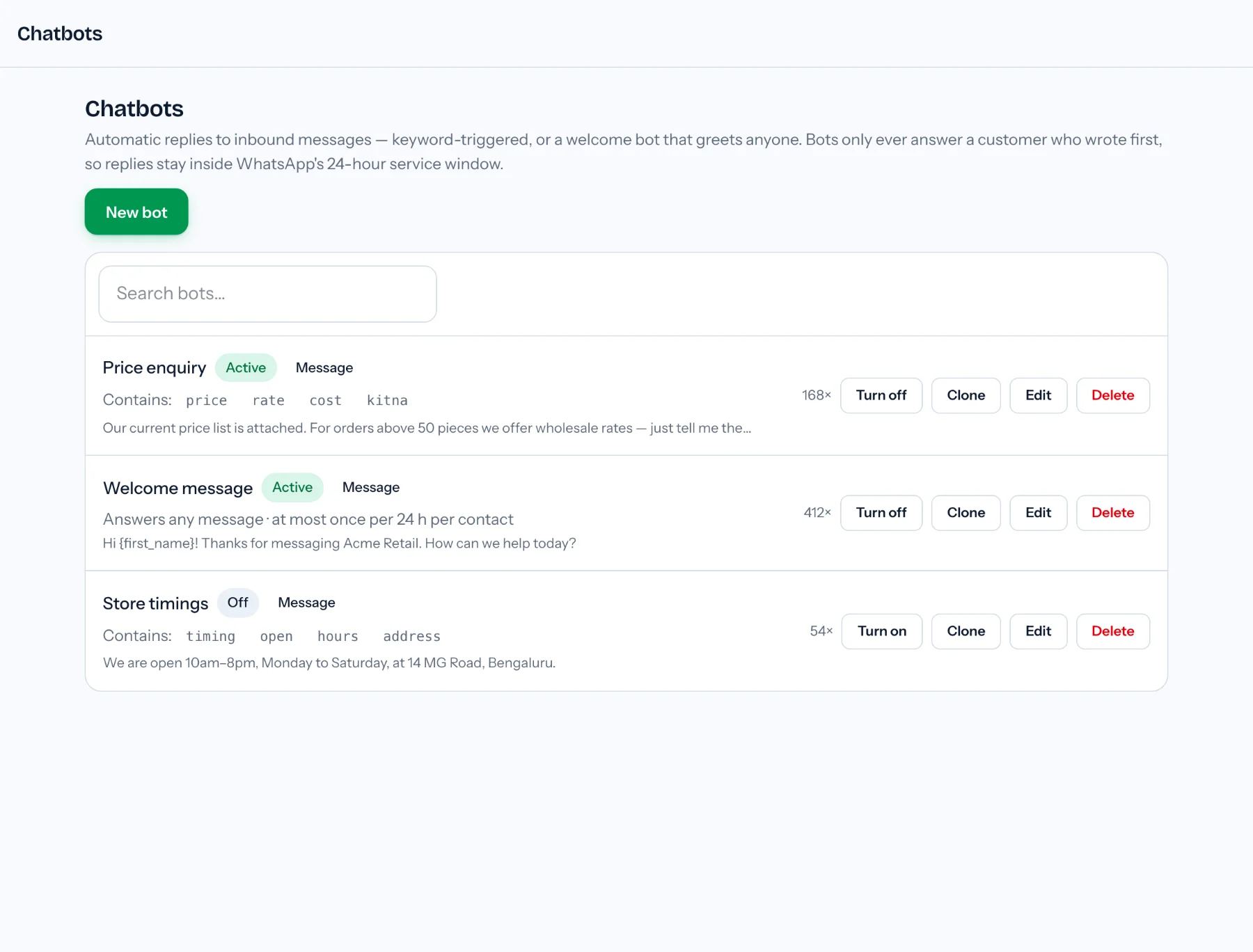 Chatbots list with a Price enquiry bot for messages containing price, rate, cost or kitna, a welcome bot and a switched-off Store timings bot, each with a count of how many times it has answered and Turn off or Turn on, Clone, Edit and Delete controls
