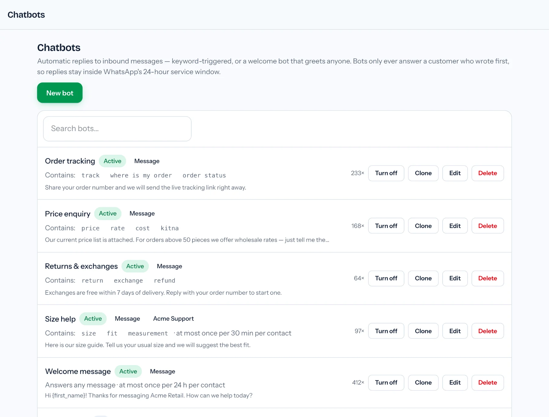 The Chatbots list in a demo workspace: Order tracking, Price enquiry, Returns & exchanges and Size help bots with their keywords, Size help limited to the Acme Support number, a welcome bot answering any message once per 24 hours, and Turn off, Clone, Edit and Delete buttons