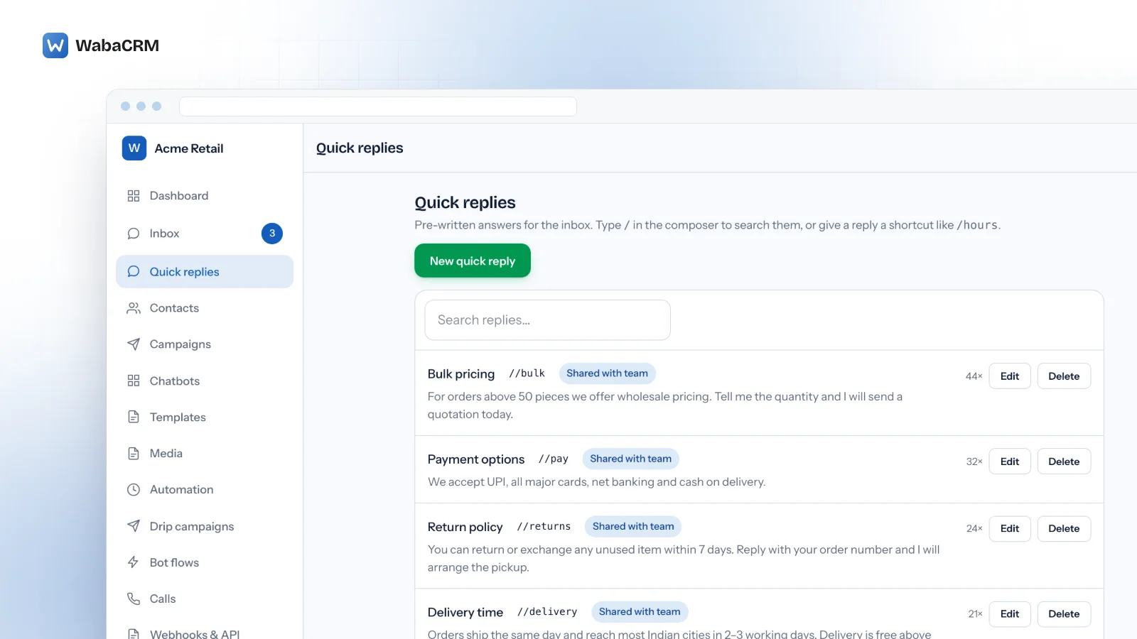 Quick replies screen in the Acme Retail demo workspace, listing saved answers such as Bulk pricing, Payment options, Return policy, Delivery time and Store address, each with a slash shortcut, a Shared with team label, a usage count and Edit and Delete buttons.