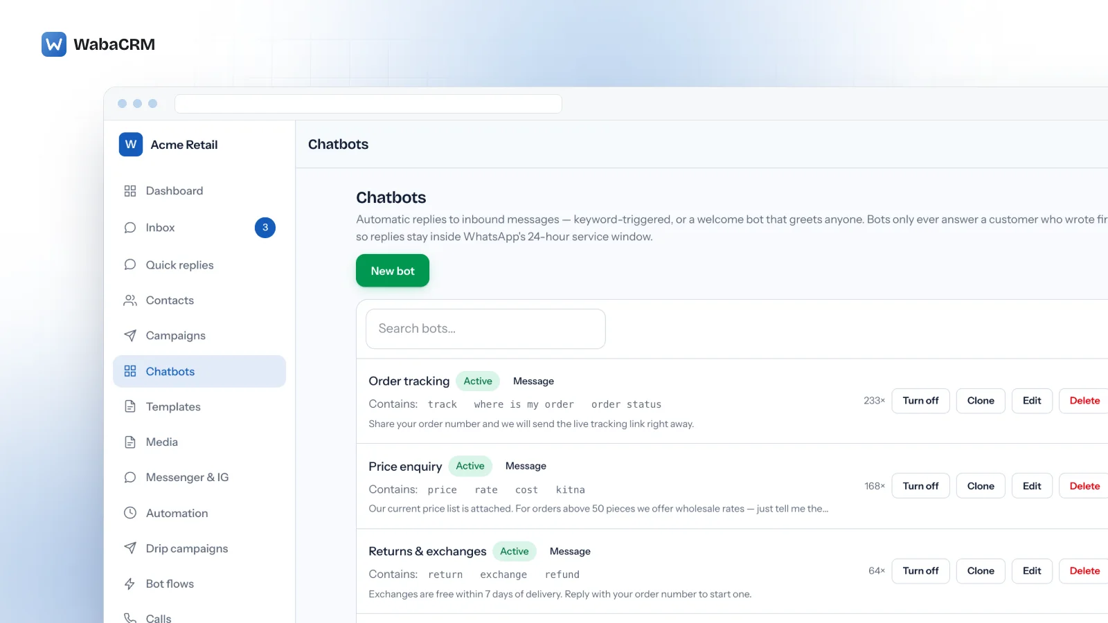 The Chatbots screen in a demo workspace, listing keyword bots such as Order tracking, Price enquiry and Size help, the last limited to the Acme Support number, and a welcome bot that answers any message at most once per 24 hours, each with an Active badge and a trigger count.