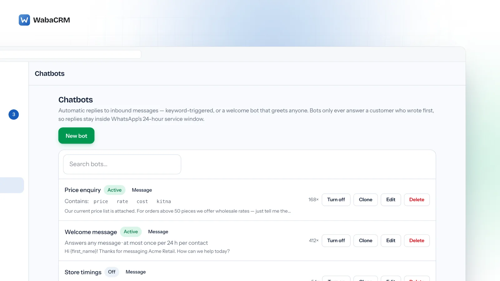 Chatbots screen in the Acme Retail demo workspace listing a Price enquiry bot for messages containing price, rate, cost or kitna, a Welcome message bot limited to once per 24 hours per contact, and a Store timings bot switched off, each with a trigger count and edit controls